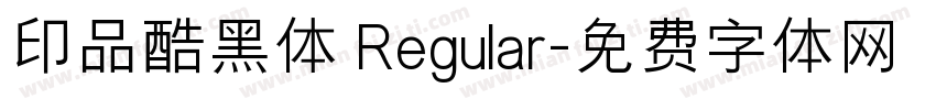 印品酷黑体 Regular字体转换